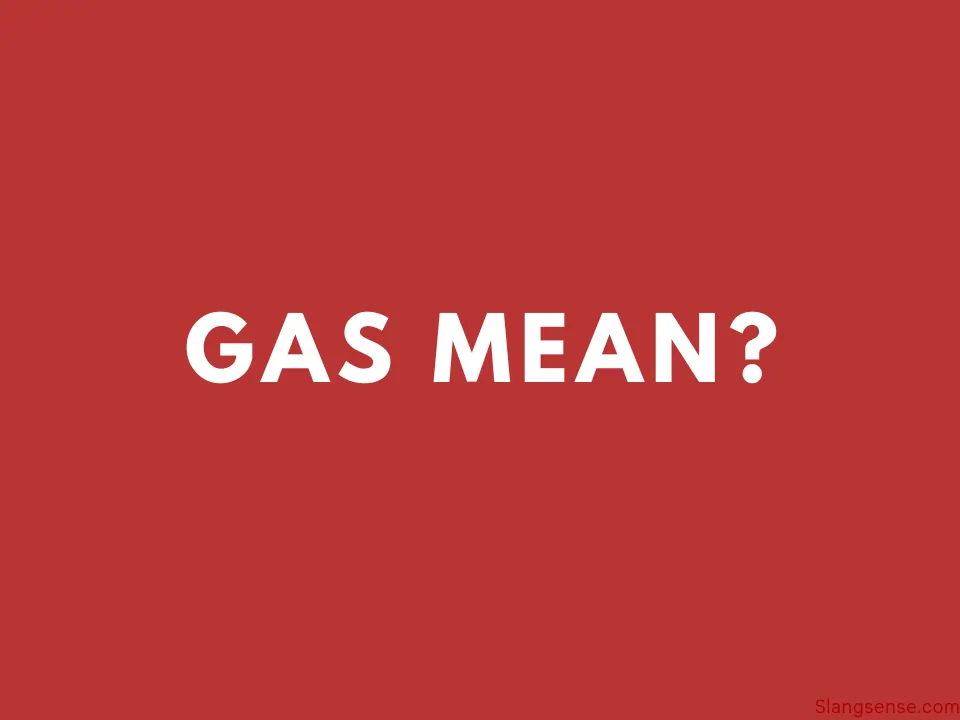 What Does Gas Mean in Text (TikTok and Social Media)