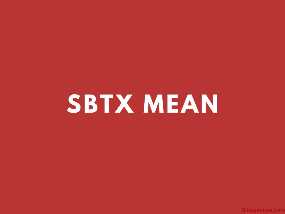 Sbtx Mean