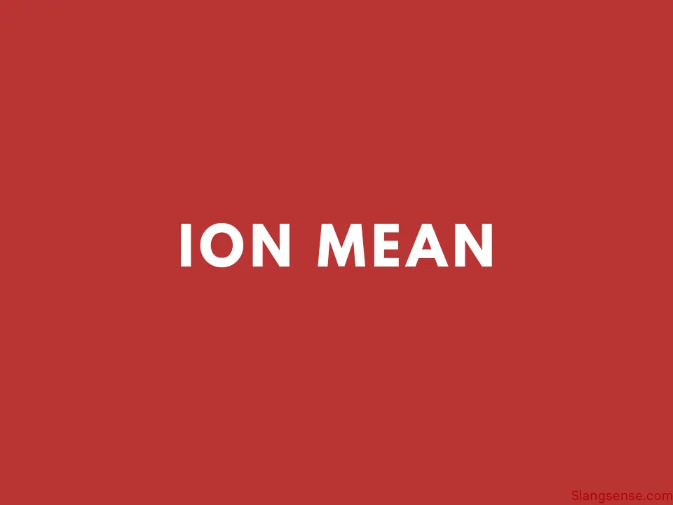 Ion Meaning