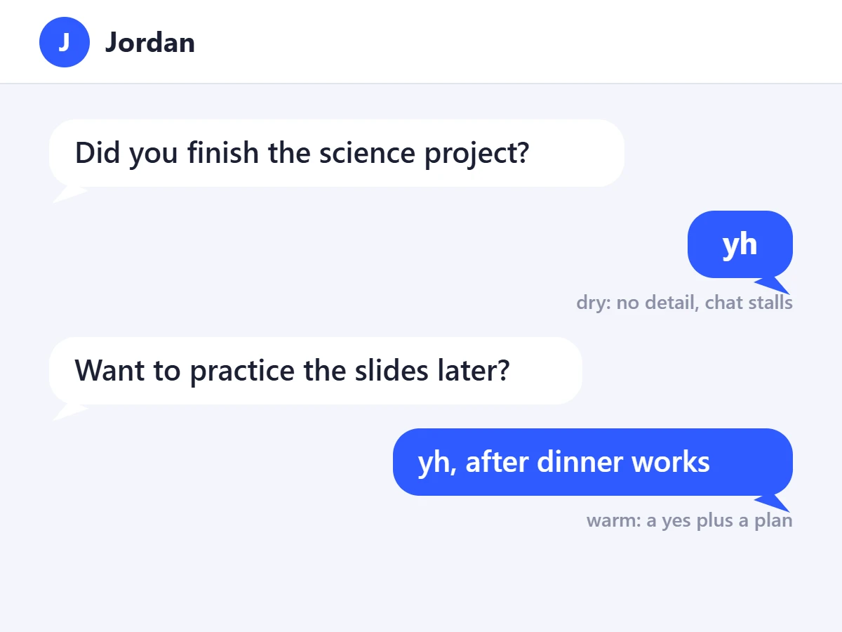 Example chat showing a short yh reply that stalls the chat and a longer yh reply that adds a plan.